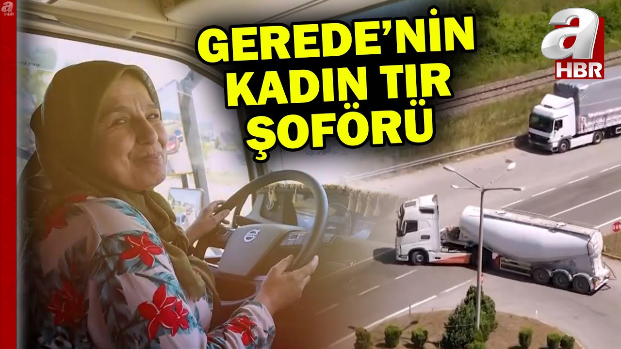 Kadın TIR şoföründen tüm sürücülere uyarı: Kurallara uymazsam eve varamam | A Haber