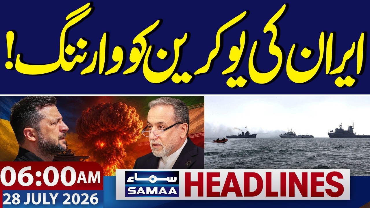 Iran-US War | AJK Election | Iran warns Ukraine! | 6 AM News Headlines | Samaa TV