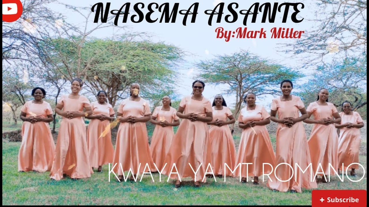 St. Romanos The Melodist Choir Utawala - NASEMA ASANTE (Official music video)
