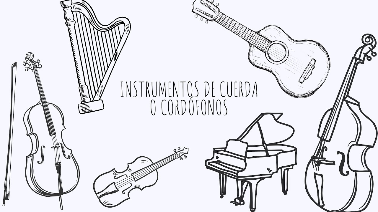 Instrumentos de cuerda o cordófonos