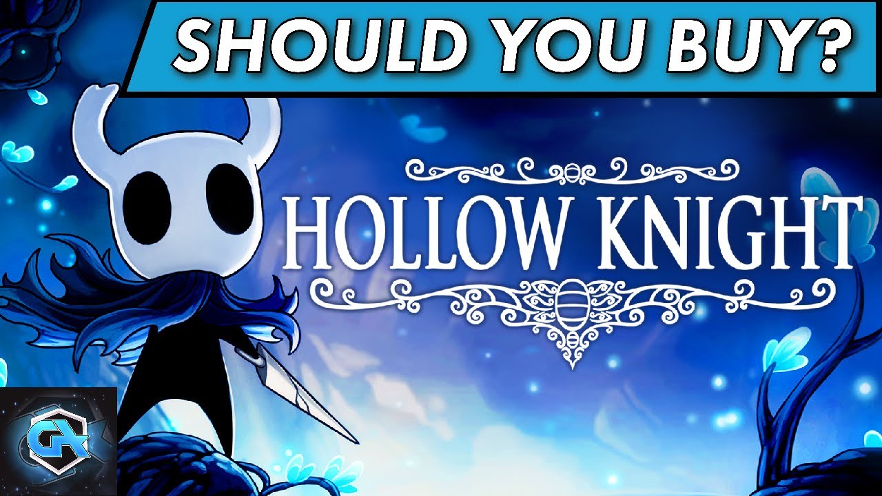 Should You Buy Hollow Knight? Is Hollow Knight Worth the Cost?