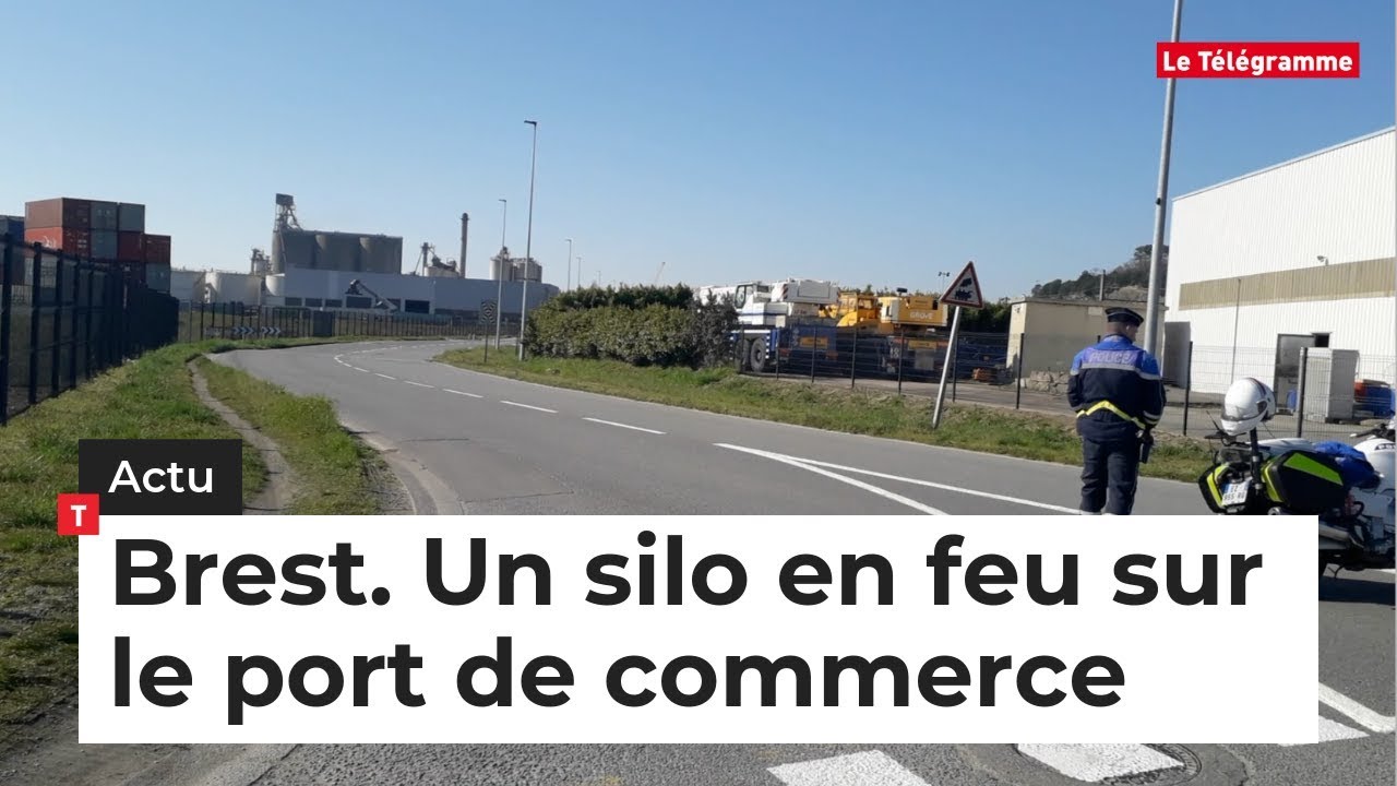 Brest. Un silo en feu sur le port de commerce