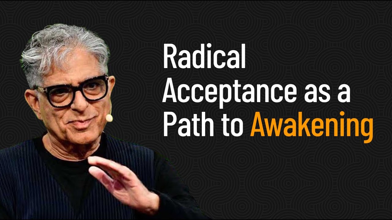 Radical Acceptance as a Path to Awakening