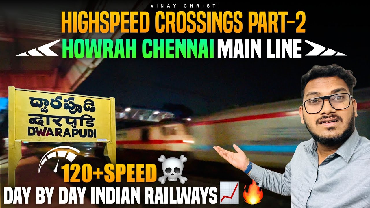 Highspeed Crossings Part 2 | Kings ☠️ Of Howrah Chennai Mainline  | Vinay Christi Vlogs
