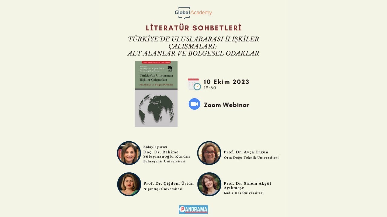 Literatür Sohbetleri: Türkiye’de Uluslararası İlişkiler Çalışmaları: Alt Alanlar ve Bölgesel Odaklar