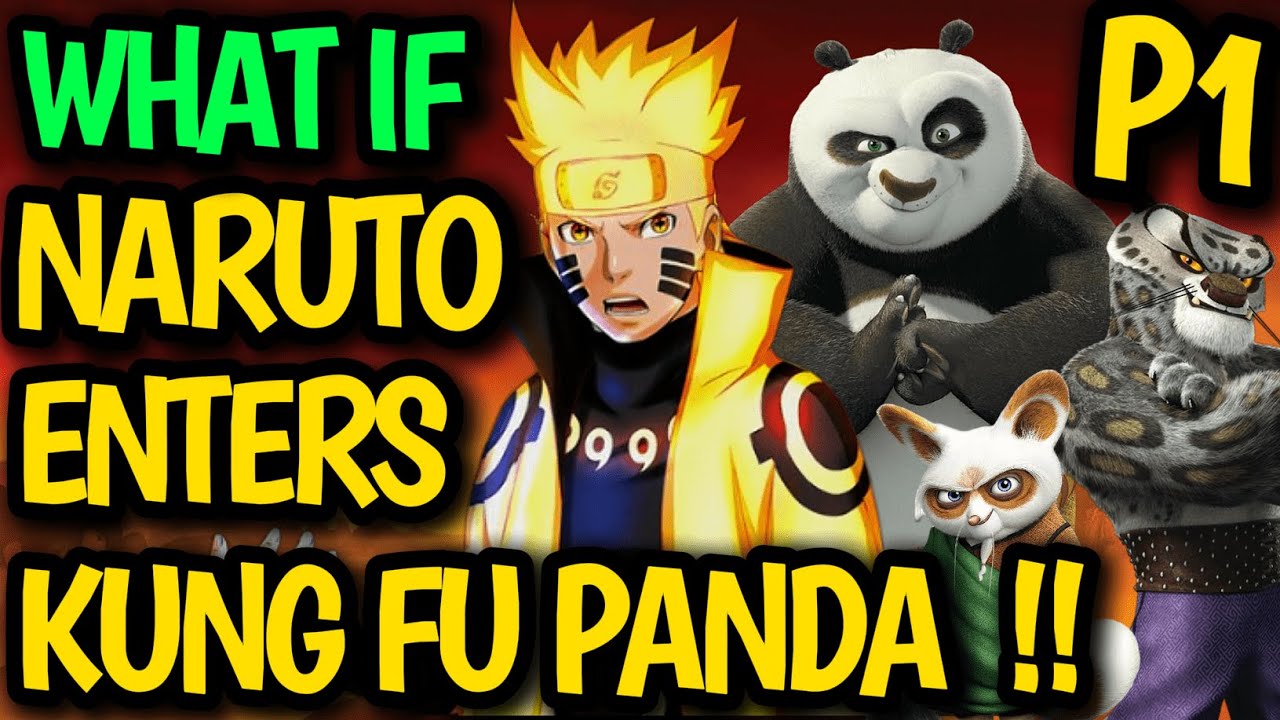 What if NARUTO enters KUNG FU PANDA !? Naruto & Po with Furious Five !? New team or Enemies !?#anime