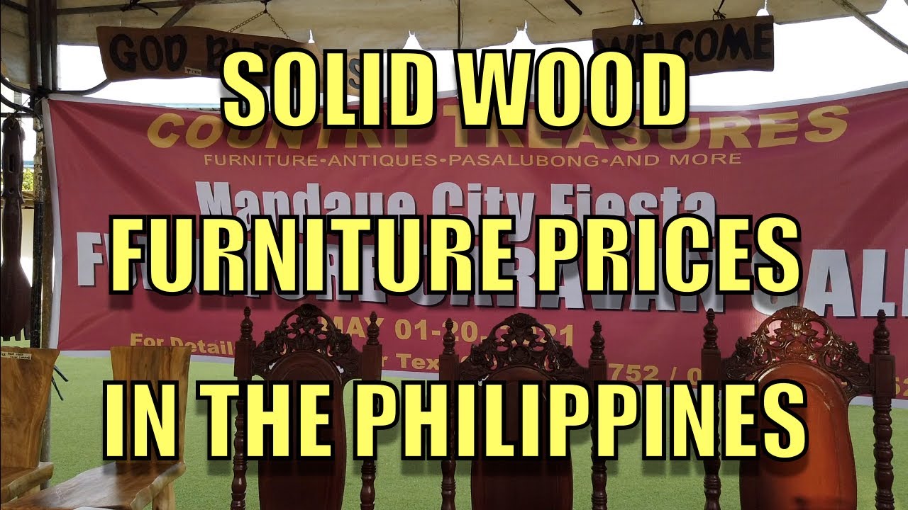 Solid Wood Furniture Prices In The Philippines.