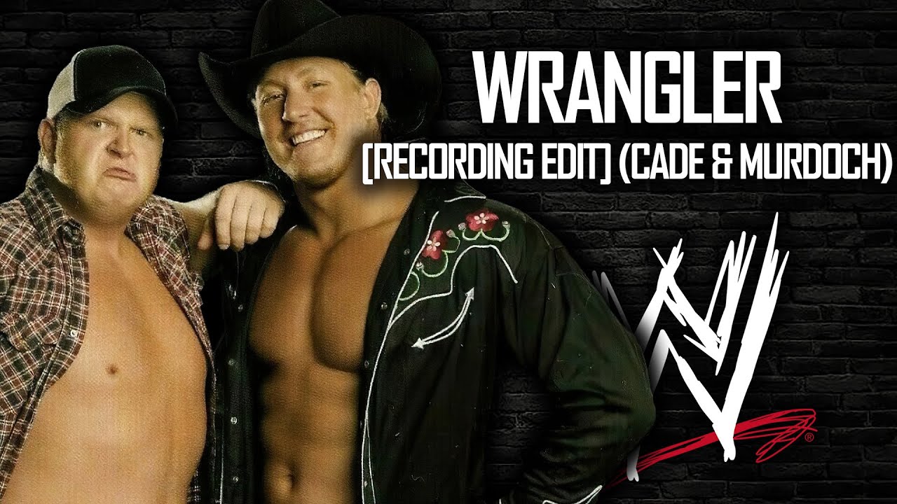 Lance Cade & Trevor Murdoch - Wrangler [Recording Edit] (Entrance Theme)
