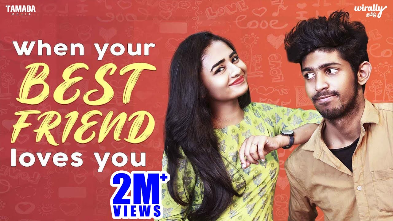 When Your Best Friend  Loves You  || Wirally Tamil || Tamada Media