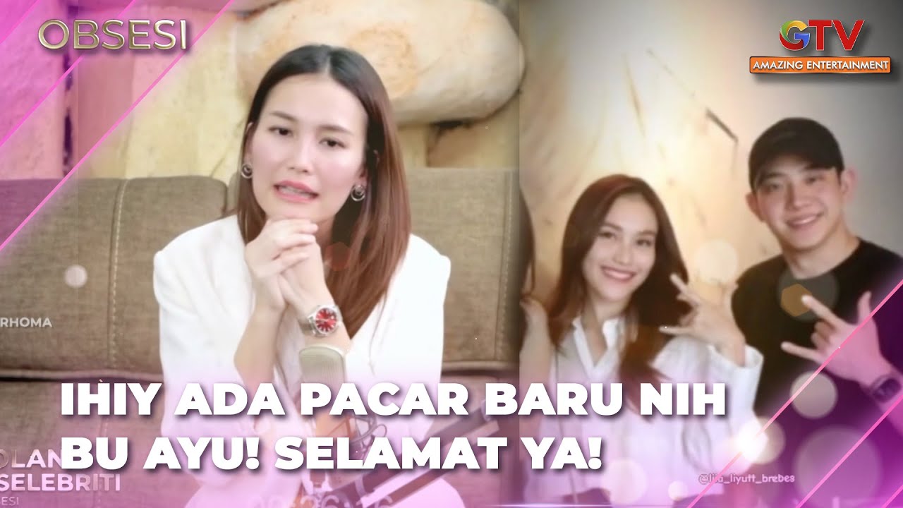 CIEE! Ayu Ting-Ting Punya Pacar Baru Nich! | OBSESI