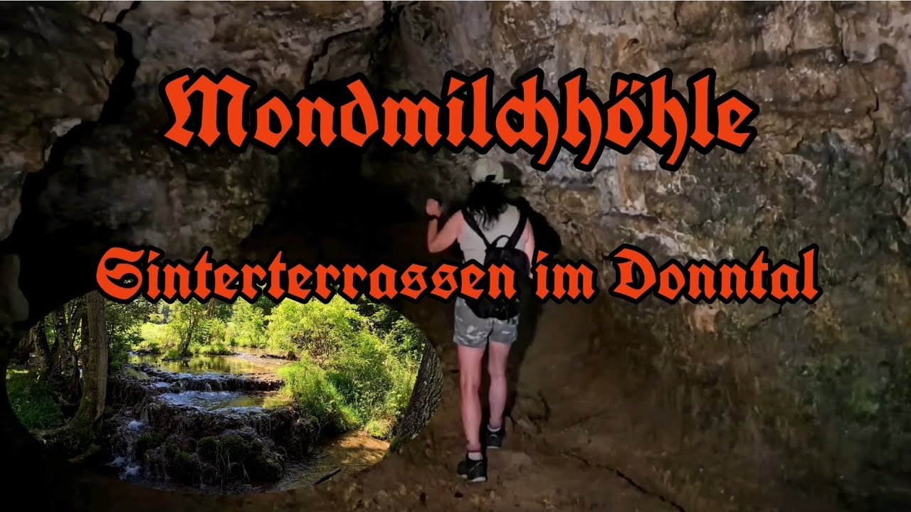 Mondmilchhöhle - Donntal mit den Sinterterrassen - Gutenberg im Lenninger Tal - Schwäbische Alb