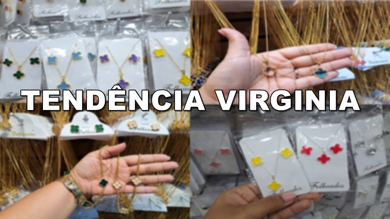 NOVIDADES TENDÊNCIA VIRGINIA NA 25 DE MARÇO
