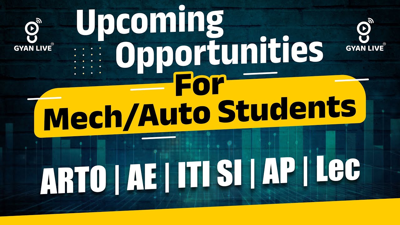 Upcoming Opportunities | For Mech/Auto Students | ARTO | AE | ITI SI | AP | Lec | LIVE@08PM