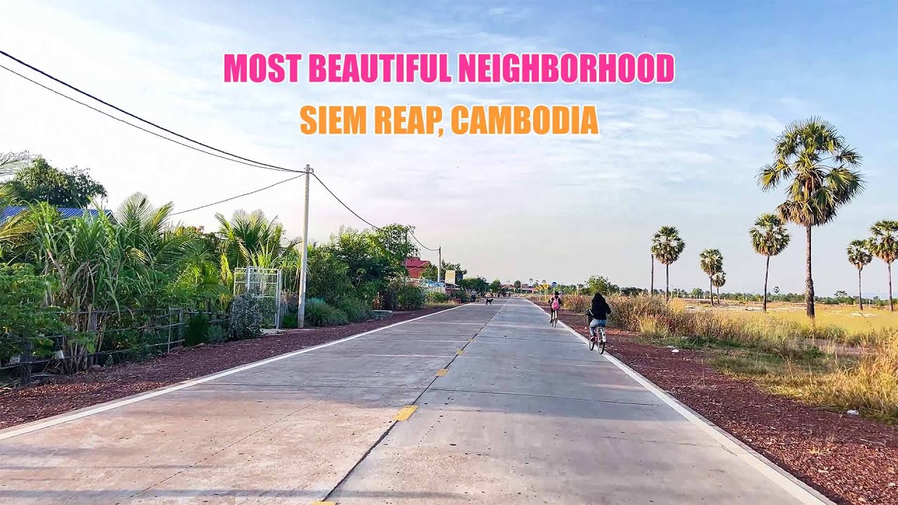 Inside Siem Reap Cambodia Beautiful Neighborhood | Relaxing Evening Trip [ Mr Lee Village Tour ]