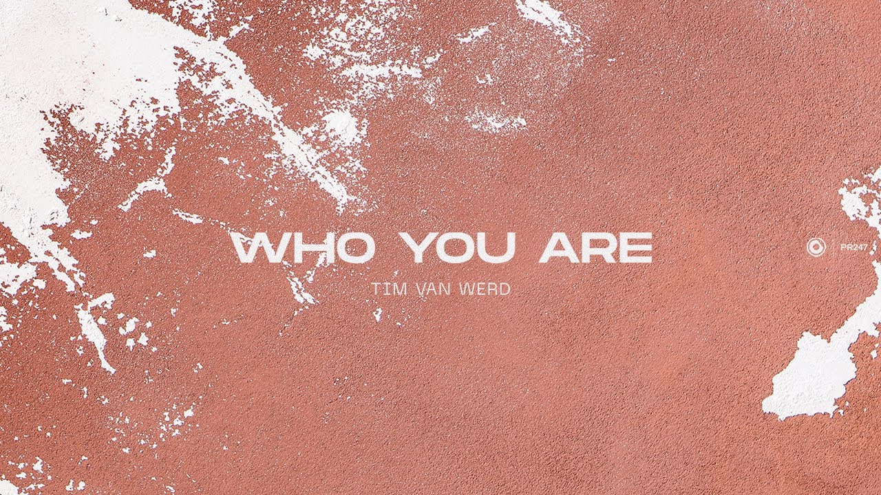 Tim van Werd - Who You Are (Official Lyric Video)
