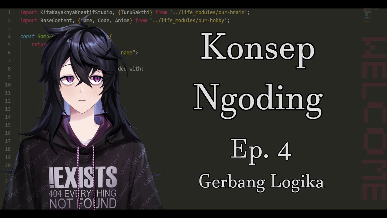 Konsep Ngoding - Ep.4 - Gerbang Logika