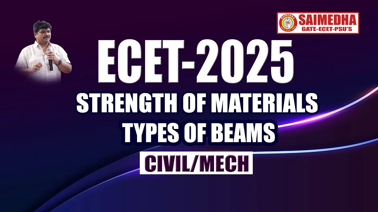 ECET 2025 II SOM -TYPES OF BEAMS video-1 II CELL-9642329415