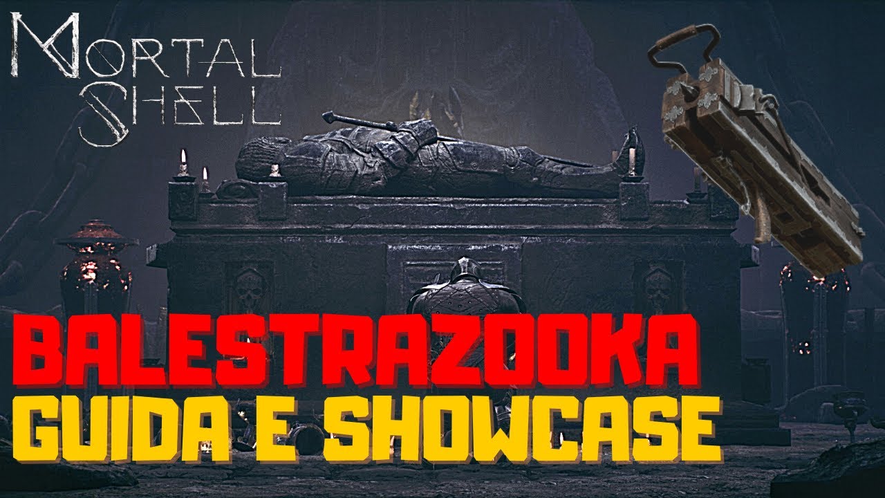 MORTAL SHELL – Come prendere BALESTRAZOOKA – Guida e showcase + bonus PS4 ITA #mortalshell #guida