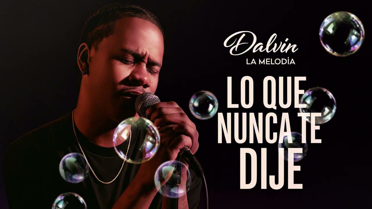 Dalvin la melodia - Lo Que Nunca Te Dije