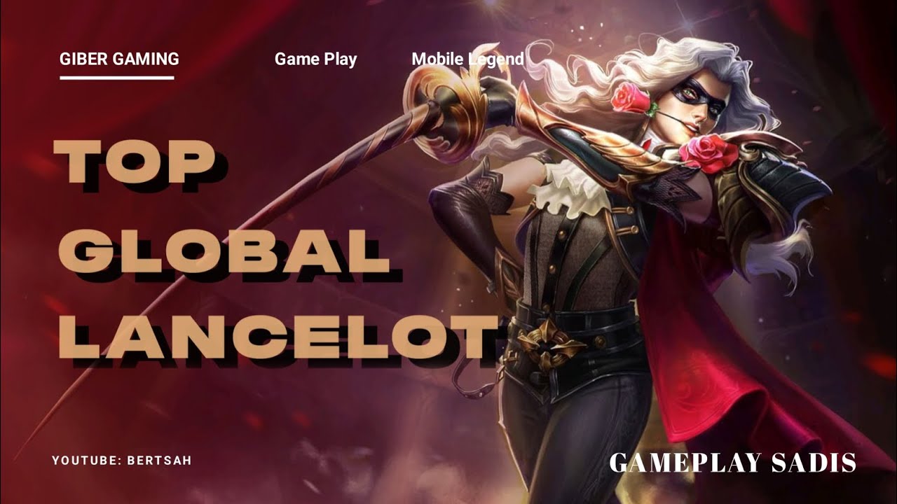GAMEPLAY LANCELOT||TUTOR LANCE LAWAN PAKE HERO TEBEL