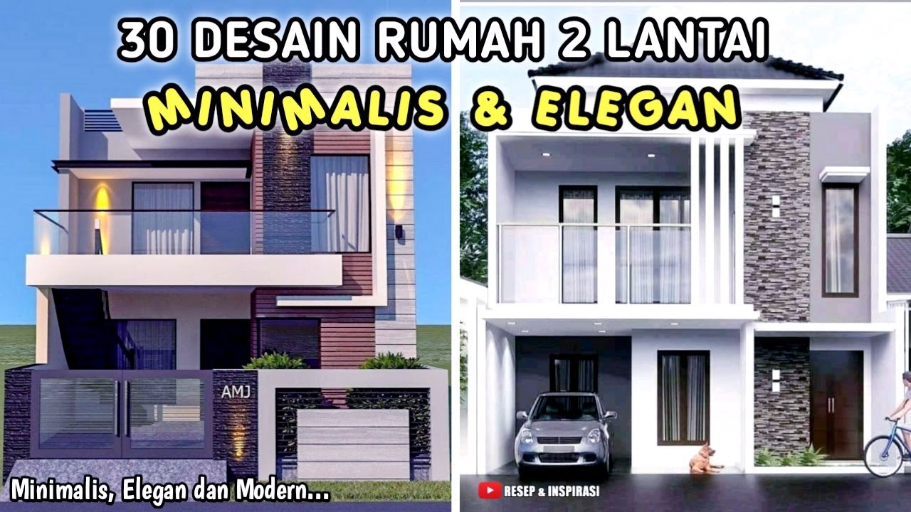30 DESAIN RUMAH 2 LANTAI MINIMALIS & ELEGAN | LINK PEMBELIAN PRODUK ADA DI DESKRIPSI