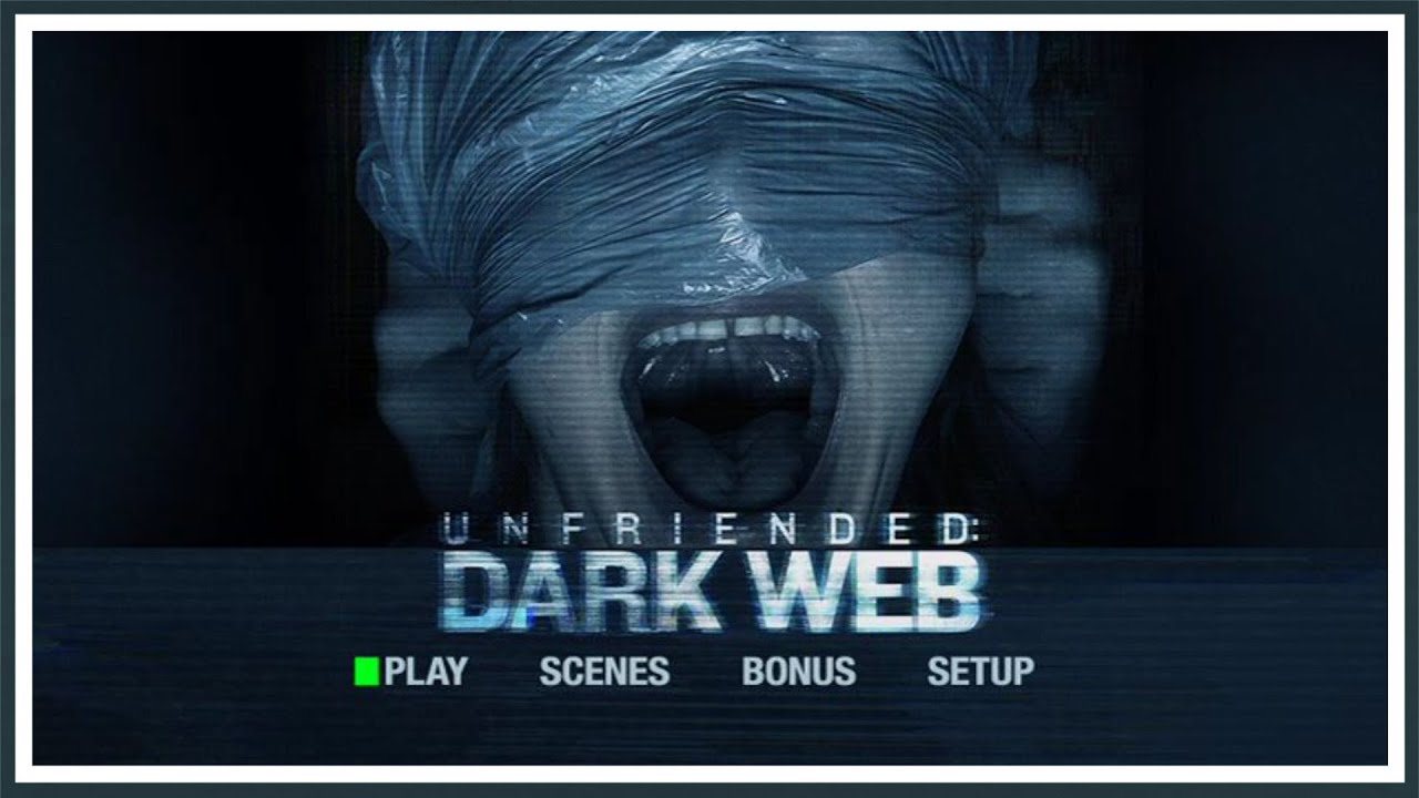 Unfriended: Dark Web - DVD Menu