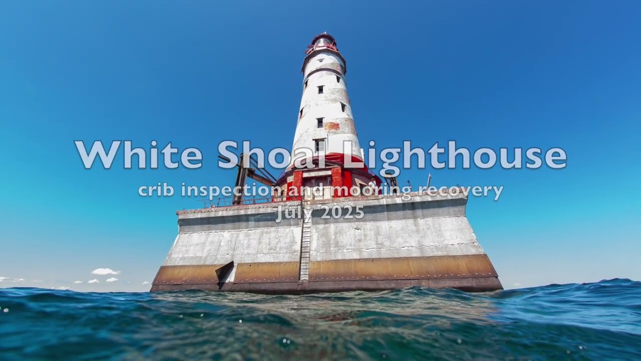 Diving and crib inspection of White Shoal Lighthouse