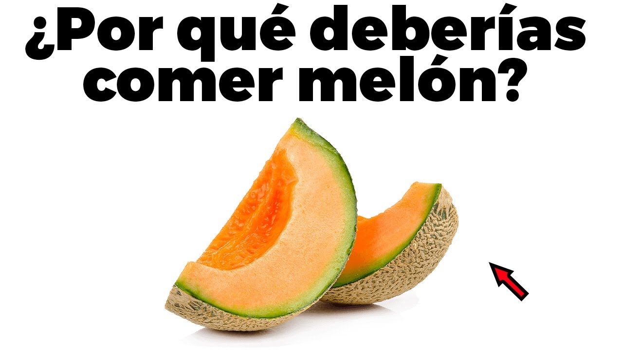 7 razones para comer melón todos los días y  como elegir el mejor melón