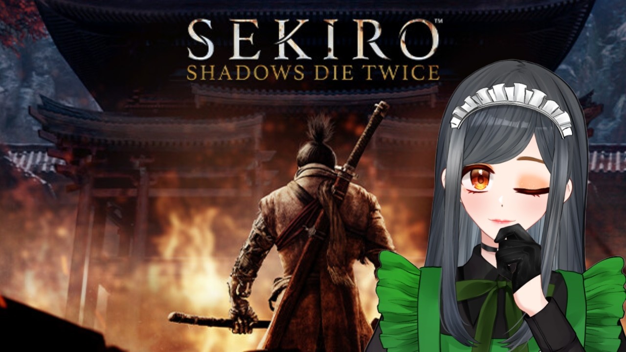 【SEKIRO】あれから少しスキル上げやってまして
