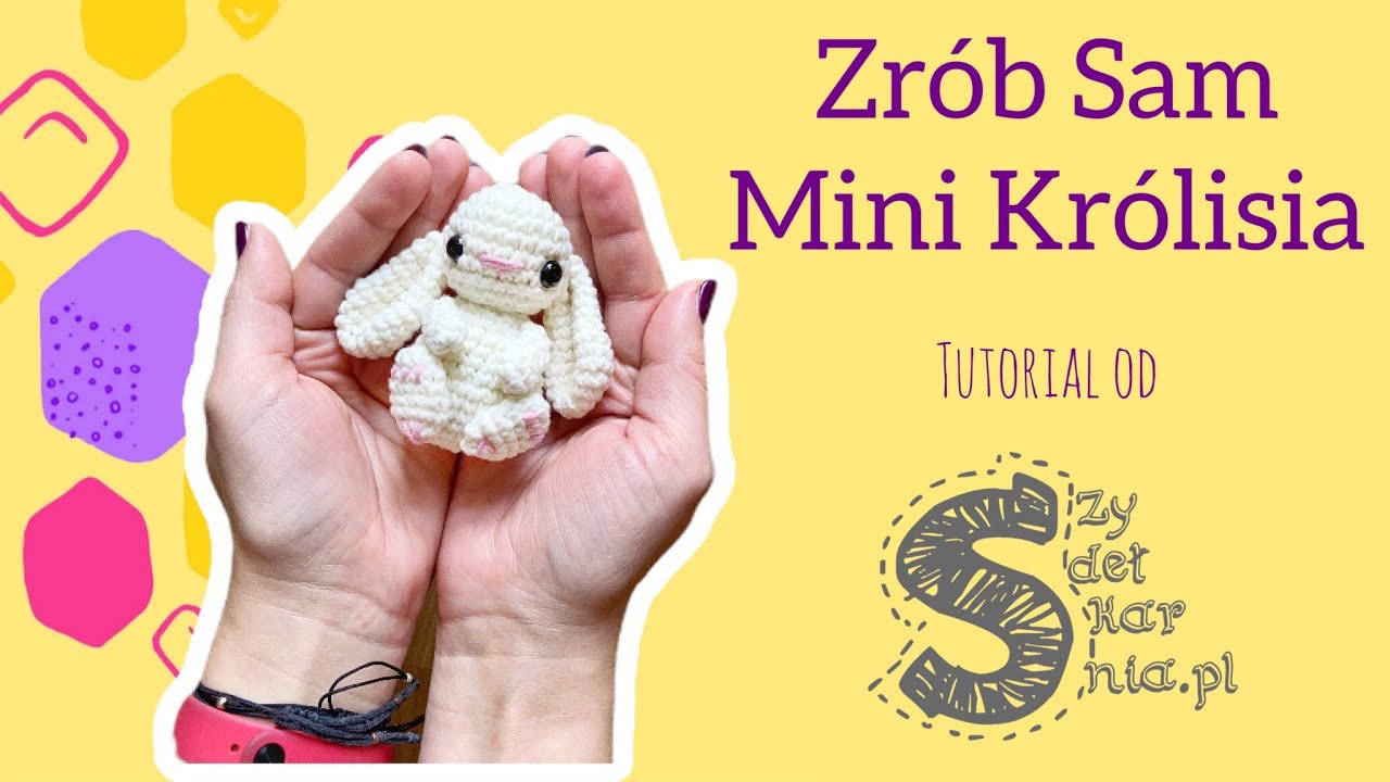 Zrób Sam maskotkę na szydełku ☆ Mini Króliś ☆ tutorial krok po kroku
