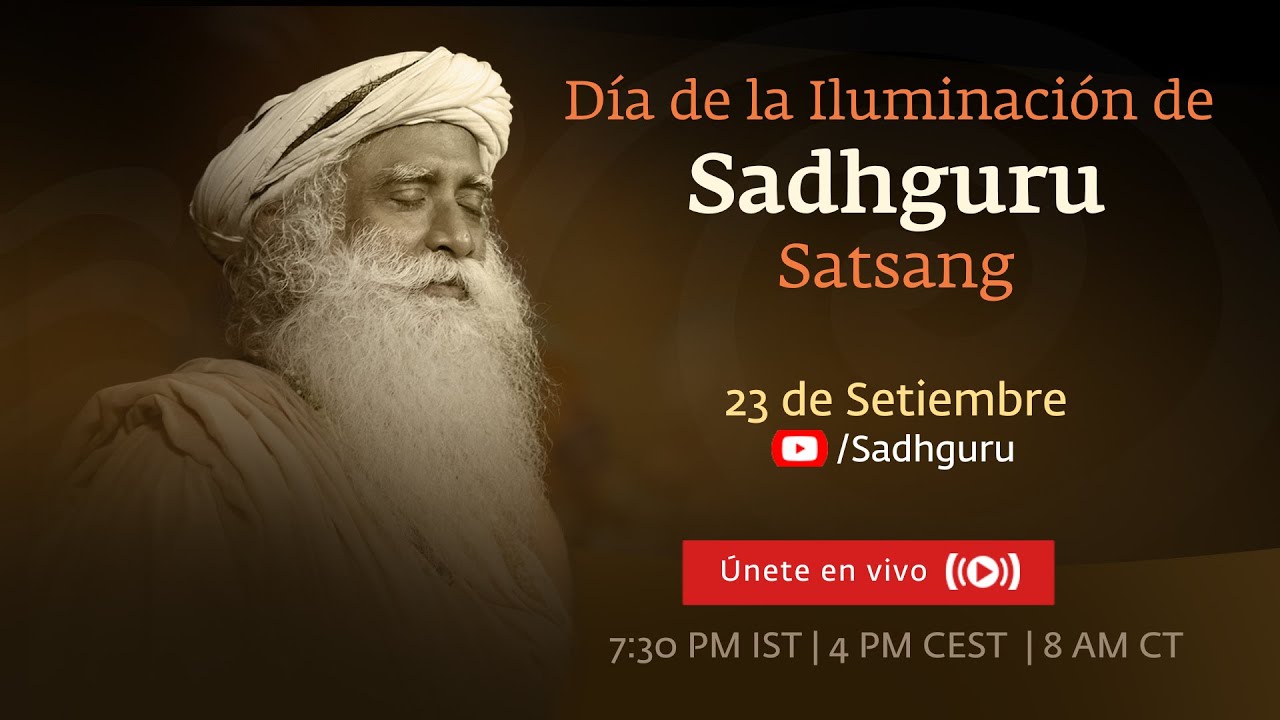 Satsang del Día de la Iluminación de Sadhguru | EN VIVO, el 23 de setiembre | 7:30 PM IST
