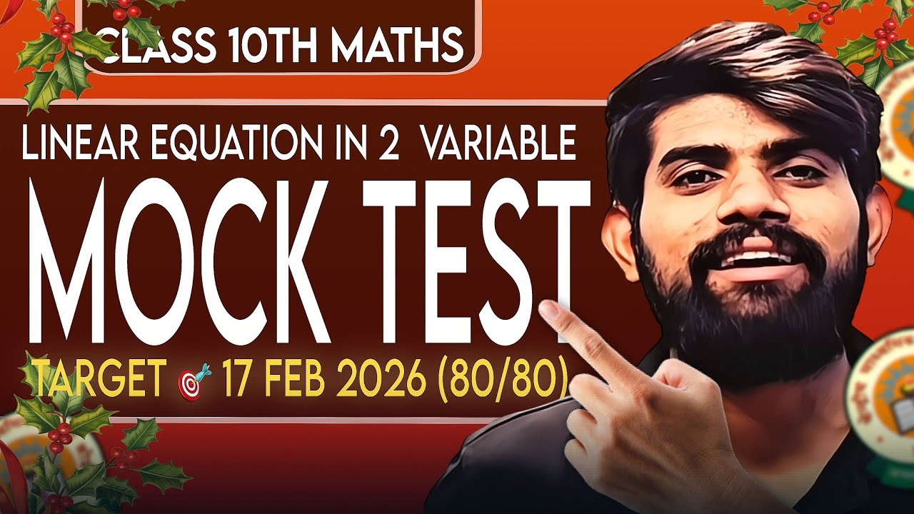 Mock Test | Linear Equation in 2 Variable | Ch 3 Maths Class 10 | Competency Based Question