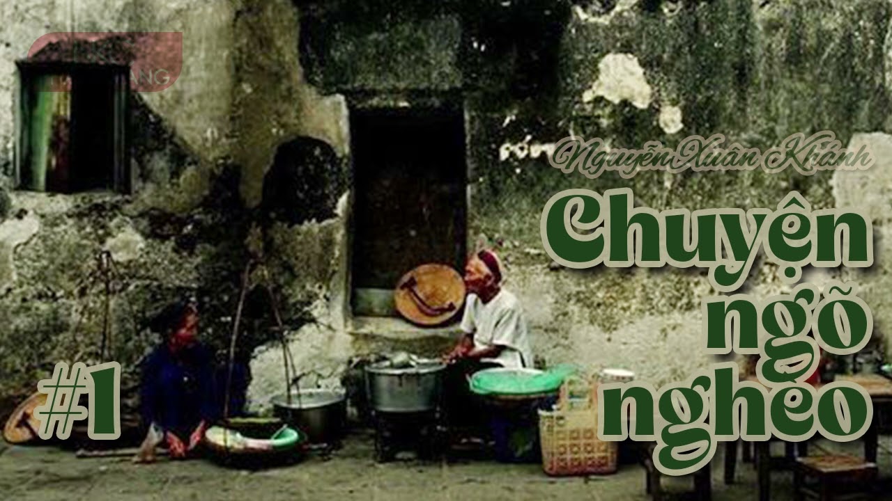 [Truyện thời bao cấp] Chuyện ngõ nghèo: Khi con người nhìn nhau như lợn  | Tập 1