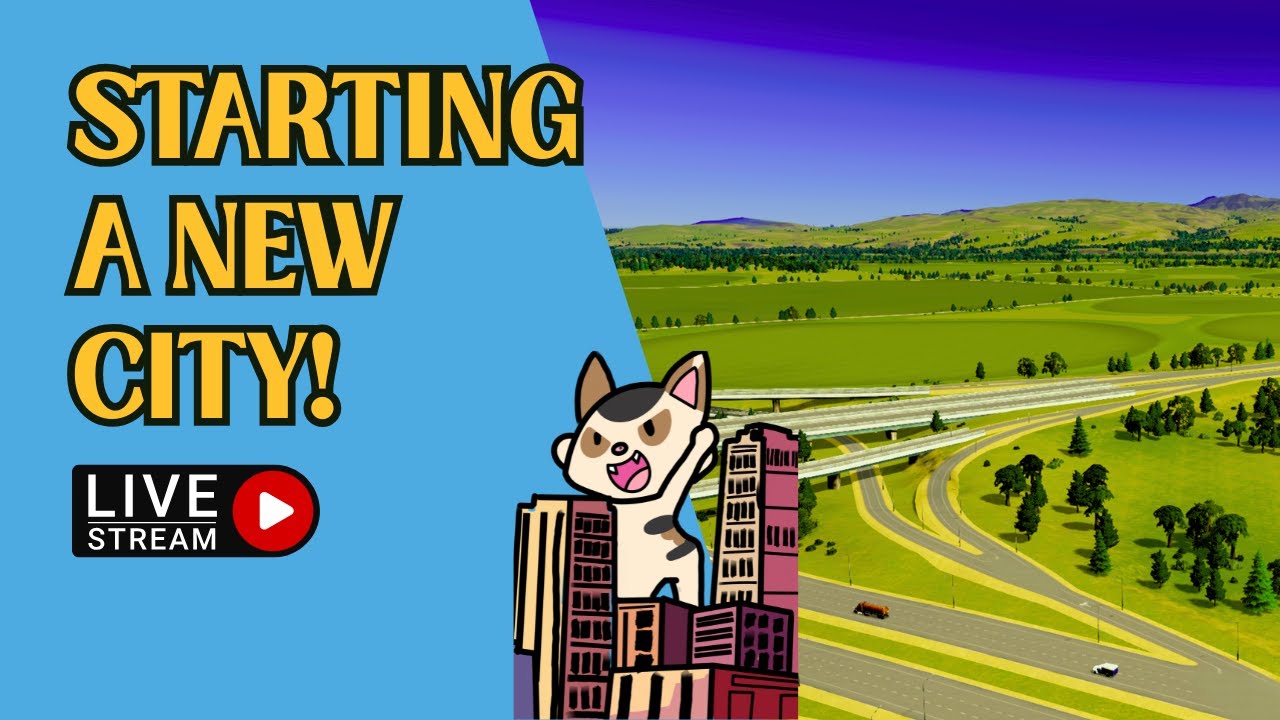 🔴LIVE | Starting a New City | Cities: Skylines | Episode 1