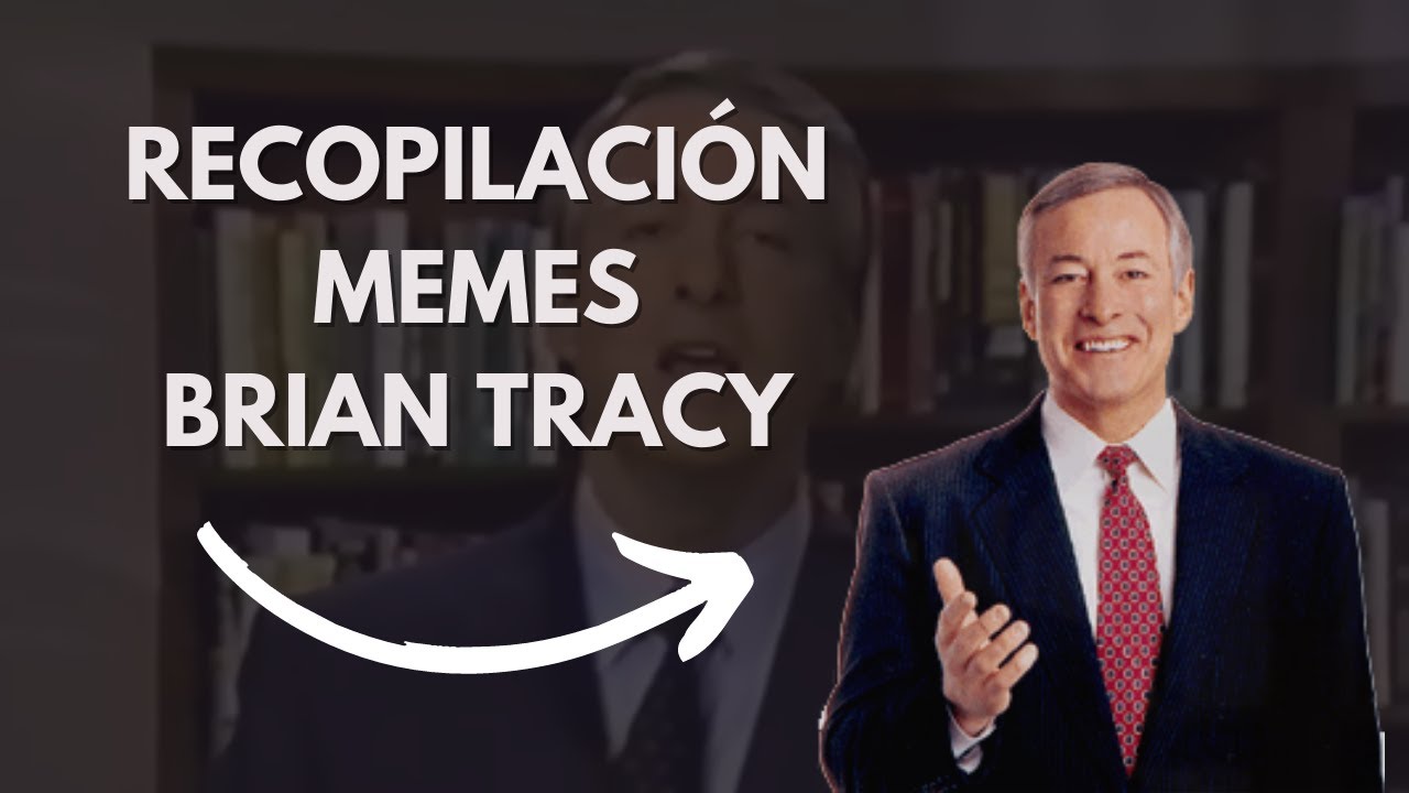 Recopilaci&oacute;n Memes Brian Tracy