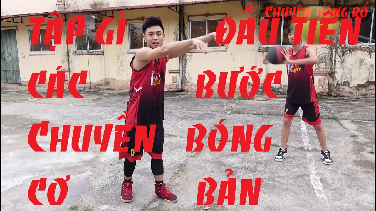 vlog 1: Tập gì đầu tiên ?[Dạy bóng rổ]