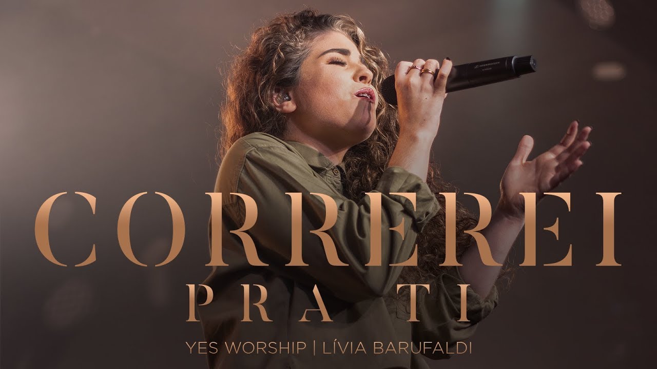 Correrei pra Ti (Clipe Oficial) | LIVE | Yes Worship (Lívia Barufaldi)