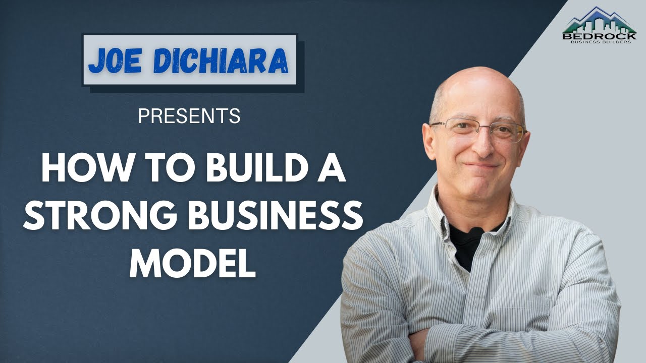HOW TO BUILD A STRONG BUSINESS MODEL