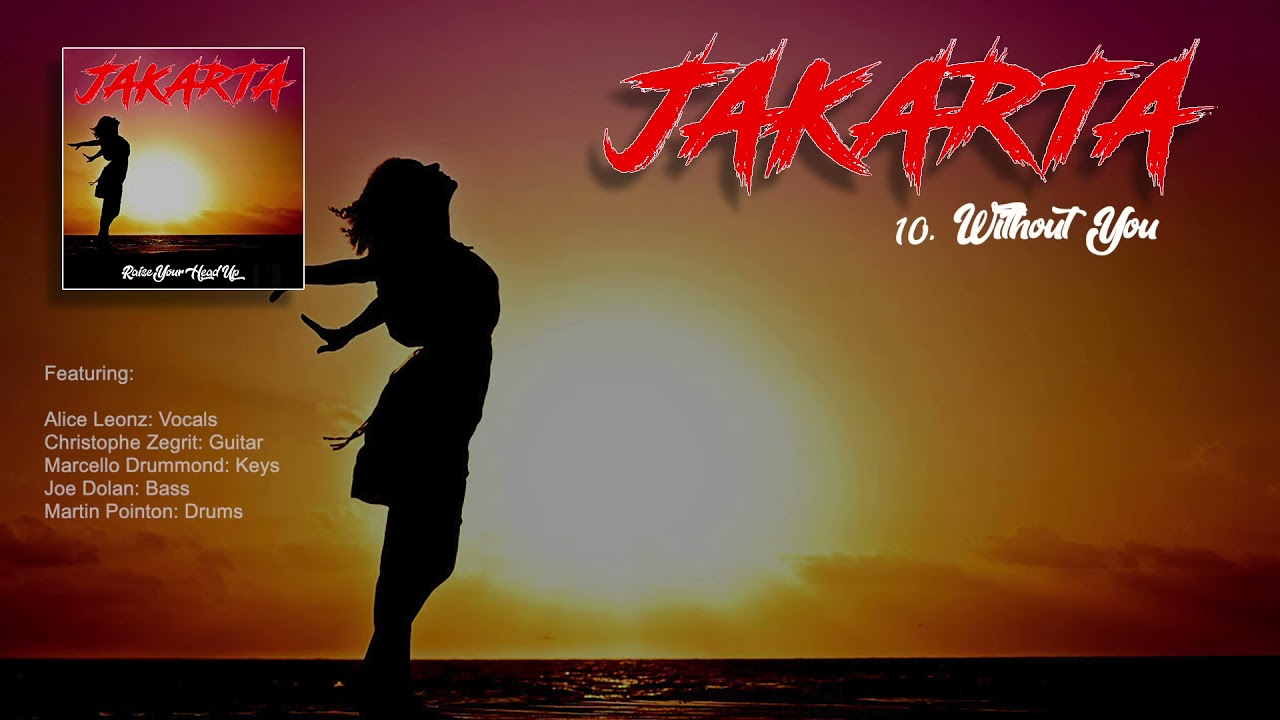 Jakarta - Raise Your Head Up - 10 - Without You - Handle Records