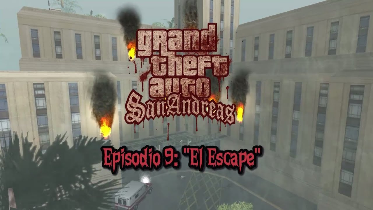 Gta San Andreas - Apocalipsis Zombie - Episodio 9: 