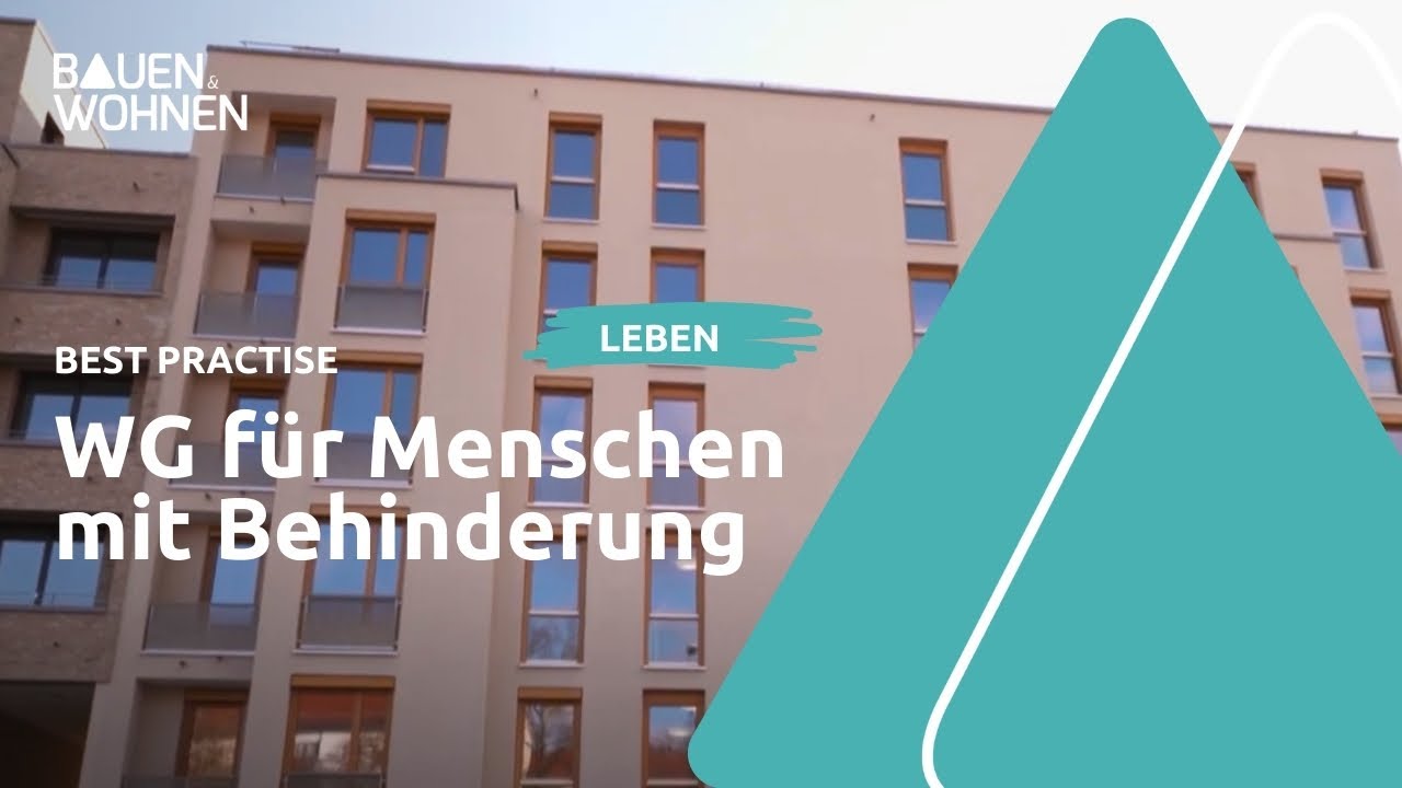 Selbstbestimmtes Wohnen für Menschen mit Behinderung in Ulm I BAUEN & WOHNEN