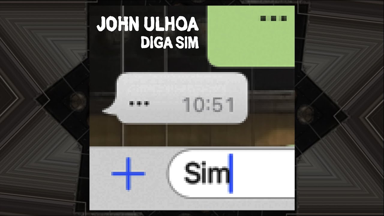 John Ulhoa - Diga Sim