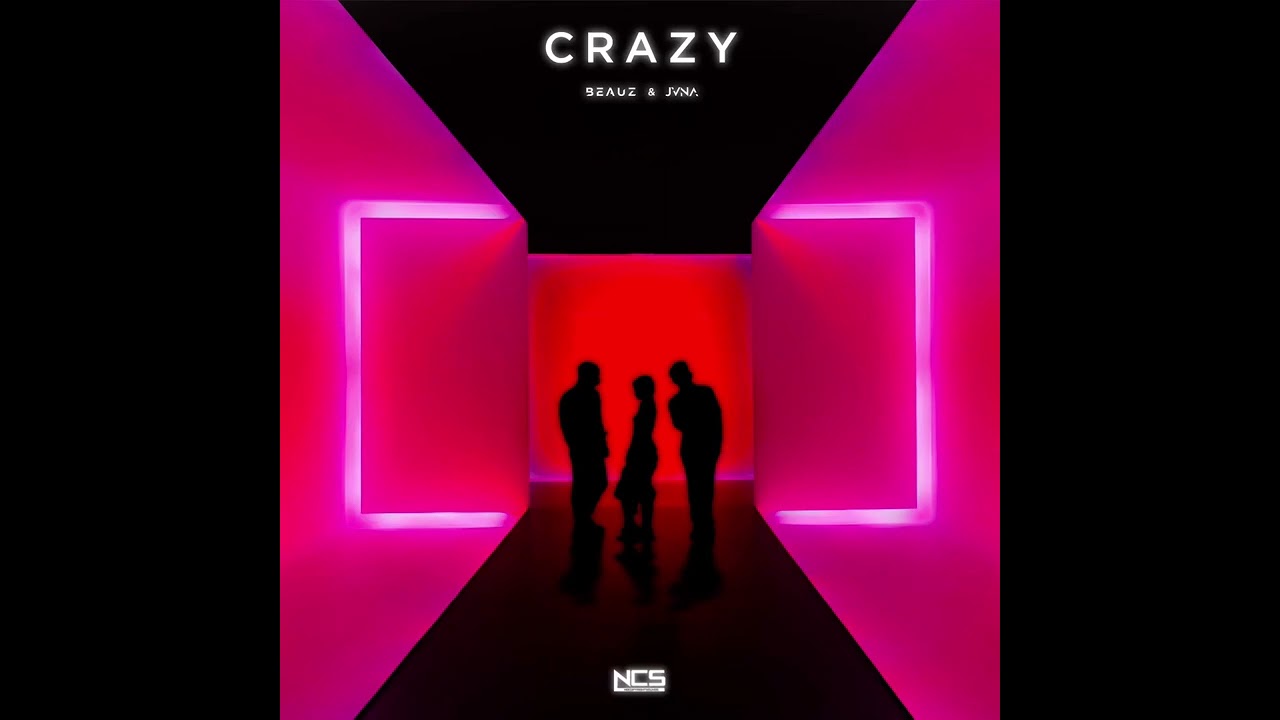 BEAUZ & JVNA - Crazy (Official instrumental)
