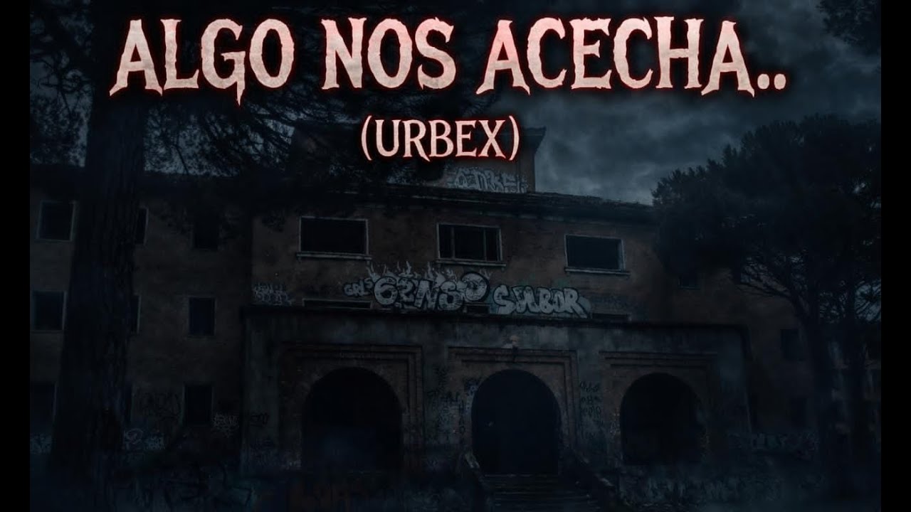 ALGO NOS ACECHA INVESTIGANDO EN ESTE SANATORIO ABANDONADO (URBEX)