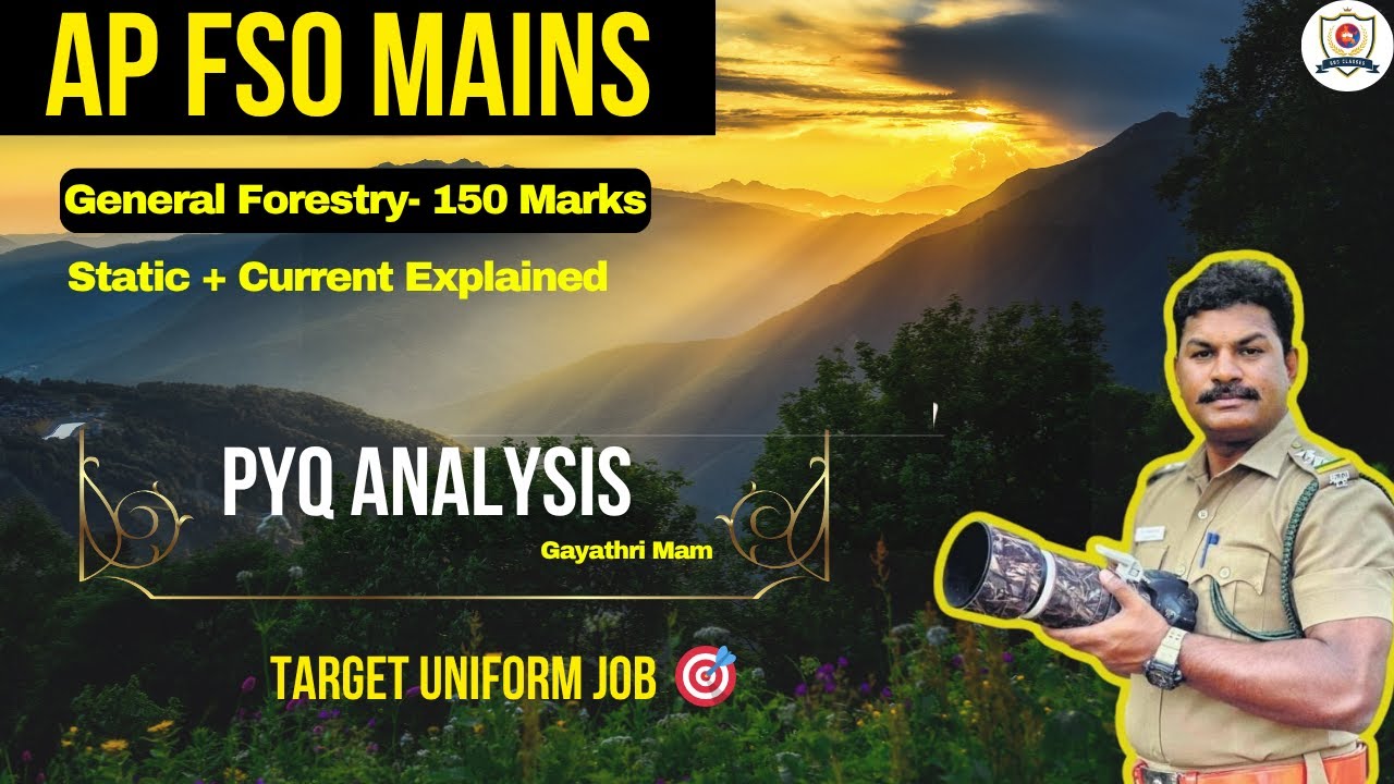 AP FSO MAINS Exam General Forestry | PYQ Analysis 