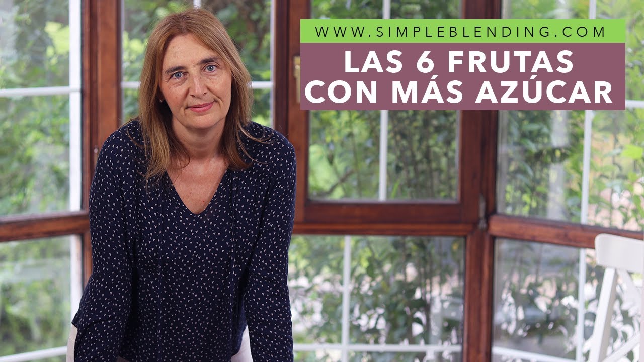 ESTAS SON LAS 6 FRUTAS QUE TIENEN MÁS AZÚCAR | Cómo reducir el consumo de azúcar