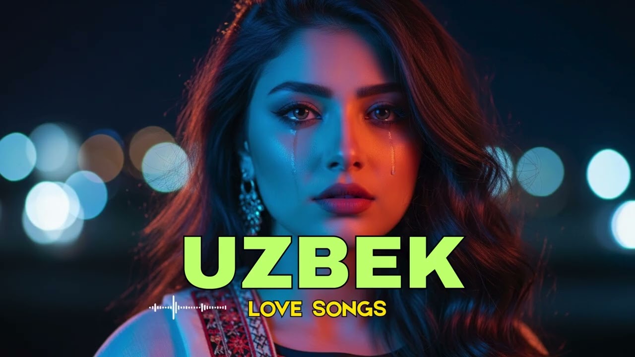 Uzbek Romantic Love Songs with Lyrics 🌙 | Sad Uzbek Love Songs