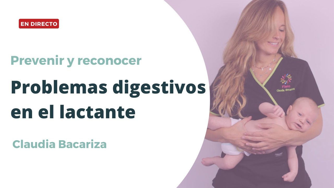 👶🏼Problemas digestivos en el lactante: cómo reconocerlos y prevenirlos 👩🏻‍🍼