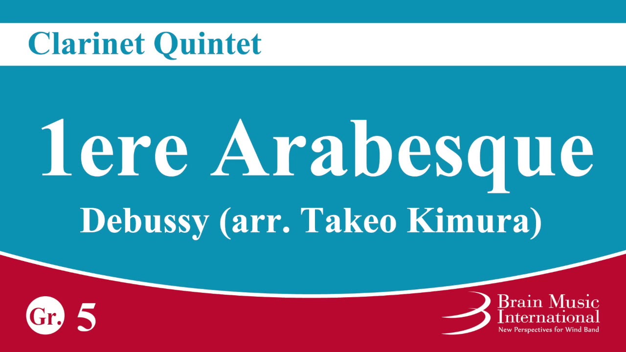[MIDI] 1&egrave;re Arabesque - Clarinet Quintet by Claude Debussy (arr. Takeo Kimura)