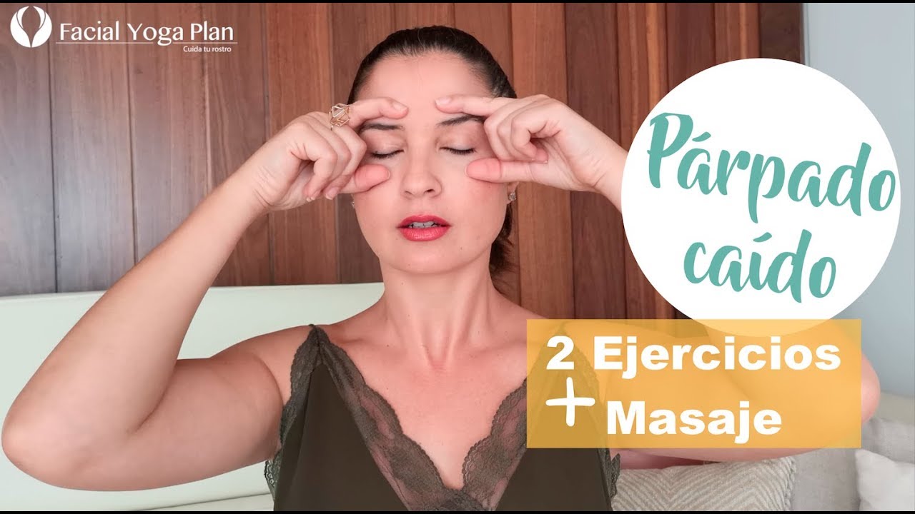Adiós párpado caído | Yoga Facial